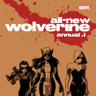 All-New Wolverine Annual #1 Review
